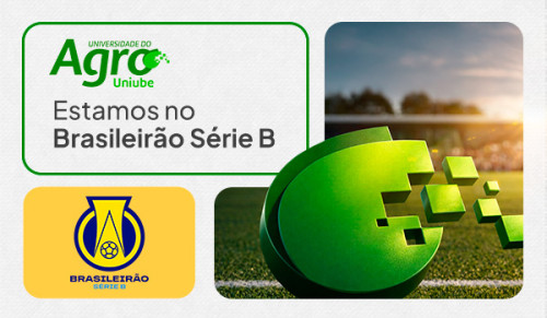 Universidade do Agro e Uniube estão no Brasileirão Série B 2026