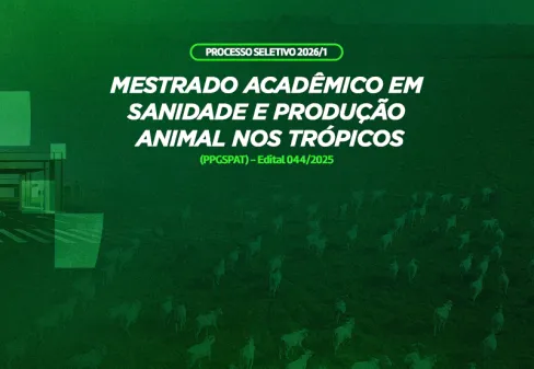 Universidade do Agro abre edital para Mestrado em Sanidade e Produção Animal nos Trópicos